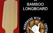 Construir un Longboard bambú