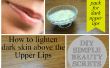 Cómo aclarar la piel oscura por encima del labio superior – remedios caseros