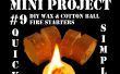 Mini proyecto #9: DIY cera y algodón fuego entrantes