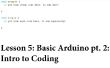 Lección 4: Básico Arduino PT 2: Introducción a la codificación