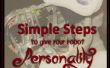Pasos para dar tu personalidad de Robot