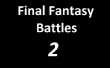 Final Fantasy Battles 2