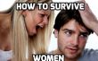 Cómo sobrevivir a las mujeres