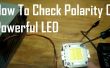 Cómo comprobar la polaridad de LED de gran alcance