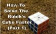 Cómo resolver el cubo de Rubiks más rápido (parte 1)