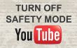 Desactivar el modo de seguridad en Youtube con 2 métodos