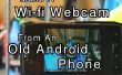 Hacer una Webcam Wi-fi de un viejo teléfono Android
