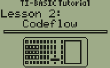 Calculadora TI 83 / 83 + SE/84 + / 84 + SE tutorial Lección 2: Codeflow