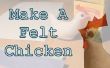 Cómo: Hacer un pollo de fieltro