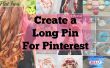 Crear fácilmente largos Pins de Pinterest