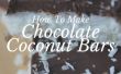Cómo hacer Chocolate coco bares