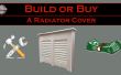 ¿Construir o comprar? Tapa de radiador