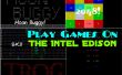Jugar juegos en el Edison de Intel! 