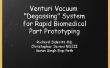 Vacío de Venturi desgasificación aparatos para uso en prototipado rápido de parte biomédica