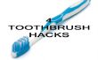 Hacks de cepillo de dientes! 