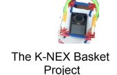 El proyecto K-NEX: Cesta