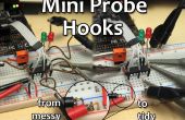 Proyecto de 5-min: sonda Mini ganchos