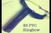 PVC SlingBow $ 5