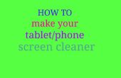 Cómo hacer limpiador de la pantalla del tablet/teléfono