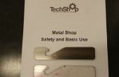 Clase de la tienda de metal, seguridad y uso básico - la hice en Techshop, Chandler