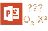 ¿Cómo escribir O2 y x² en PowerPoint? 