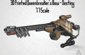 3D impreso arco de Queenbreaker - escala 1:1 de destino