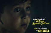 Cómo acabar con la violencia contra los niños: seis estrategias por UNICEF