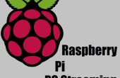 Frambuesa Pi PC Streaming
