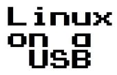 Cómo poner cualquier distro de Linux en un USB flash drive
