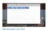 Hacer Alex hablar en tus videos