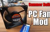 Mantenerse fresco este verano: PC ventilador Mod
