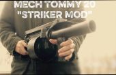 Mech Tommy 20--> "Striker" escopeta Mod