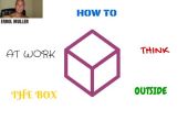 "Cómo pensar fuera de la caja en el trabajo" 10 pasos