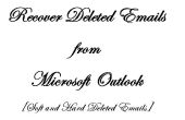 Recuperar borrados correo electrónico de Microsoft Outlook